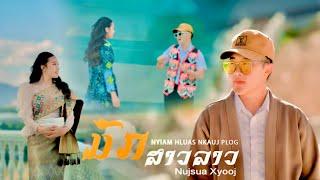 ມັກສາວລາວ_Nyiam Hluas Nkauj Nplog_มักสาวลาว_Nujsua xyooj [ SPX_ Full song_MV 2024 ]