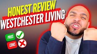 Living in Westchester County, NY: The pros and cons [my honest opinion]