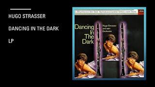 Hugo Strasser - Dancing In The Dark - Lp