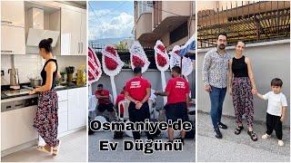 EV DÜĞÜNÜ BAŞLADI -  HER ŞEYİ ANLATTIM - BENİM YAŞADIĞIM ŞOKU DÜŞÜNÜN - ŞABALAMAK ? #osmaniye #düğün