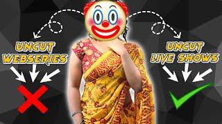 Top 5 Actress जो Uncut Webseries में काम नहीं करती लेकिन Uncut Live Shows करती है।