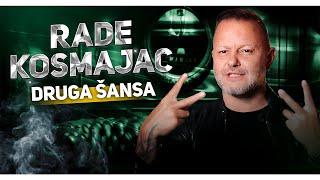 RADE KOSMAJAC - DRUGA SANSA (OFFICIAL VIDEO)