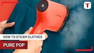 How to Steam Clothing | Pure Pop