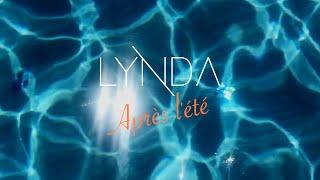 Lynda - Après l'été (Lyrics Video)