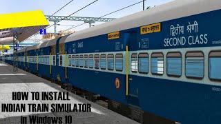 How To Install MSTS Indian Railways in Windows 10