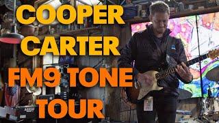 Cooper Carter FM9 Live Tone Tour Pt.1 - Fractal Friday with Cooper Carter S2 E2