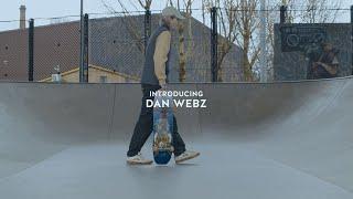 Introducing: Dan Webz