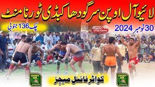  Live Sargodha Chak 136 Sb Open Kabaddi Cup 30 Nov 2024 | Top Kabaddi Club | Chishti Box Live