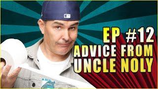 Advice From Uncle Noly | Mr. Love Mechanic and Other Pieces of Advice