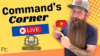 Command's Corner LIVE ft. Copper Johns - GIVEAWAYS!