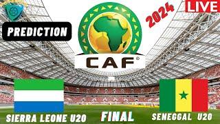 Sierra Leone vs Senegal CAF U20 Africa Nations Cup 2025 Qualifiers FINAL Match Preview Prediction