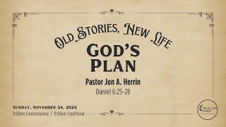 Traditional Service: Old Stories, New Life - God's Plan