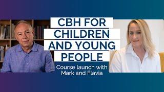 Cognitive Behavioural Hypnotherapy for Children and Young People