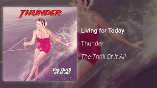 Thunder – Living for Today (Official Audio)