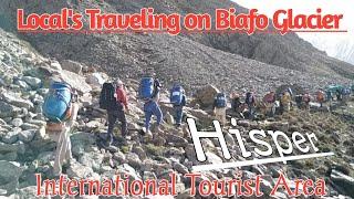 Tourist Area|Local's Traveling on Biafo Glacier Hisper|Karakorum mountains|amazing View of Biafo