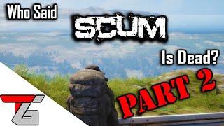 SCUM | Game Ded? Part 2 Electricmecharoo