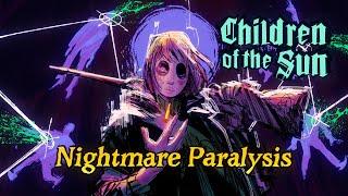 Children of the Sun - Free Update "Nightmare Paralysis" Trailer