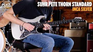 No Talking...Just Tones | Suhr Pete Thorn Signature Standard Inca Silver Wilkinson HSS