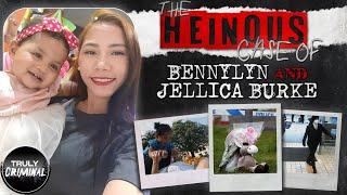 The Heinous Case Of Bennylyn and Jellica Burke