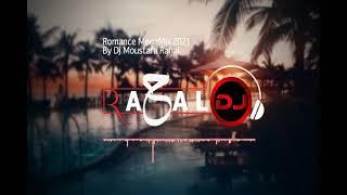 Romance 'real love' Mega Mix by Dj Rahal 2021 اجمد واروع ميجا ميكس للعشاق - ريمكس رومانسي