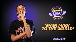 Sean MMG On How He Met Tanzanian Girlfriend, Going International| THE WEEKEND WARM UP