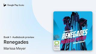 Renegades Book 1 by Marissa Meyer · Audiobook preview