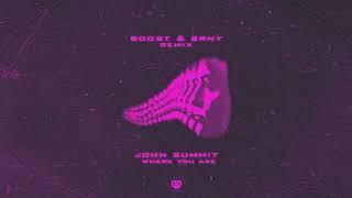 John Summit feat. Hayla - Where You Are (B00ST & BRNY Remix) [DropUnited Exclusive]