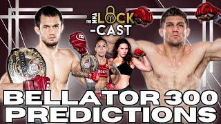 Nurmagomedov vs Primus | Bellator 300 Breakdown & Predictions | The MMA Lock-Cast #229