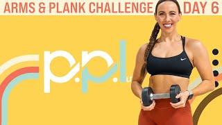 40 Minute PUSH IT! Arms and Plank Challenge | PPL Lite - Day 6