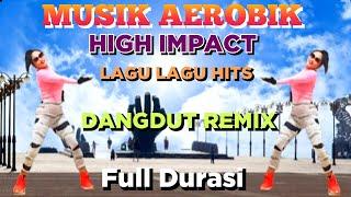 MUSIK AEROBIC HIGH IMPACT || LAGU LAGU VIRAL || AEROBIK ASYIK || SERING DICARI || Irna Chendani