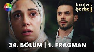 Kızılcık Şerbeti 34. Bölüm 1. Fragman | “İnşallah her şey yeni başlamıyordur…”