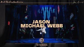 Best Orchestrations - Jason Michael Webb/MJ The Musical (The 2nd Annual Awards 2022)