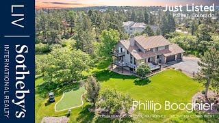 Unrivaled Views and Outdoor Bliss - Just Listed - Phillip Booghier  - LIV Sotheby's - Parker, CO