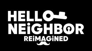 Hello Neighbor Reimagined | Teaser