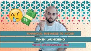 DON'T MAKE THESE MONEY MISTAKES WHEN LAUNCHING YOUR NEXT APPAREL COLLECTION