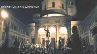 Eventi Milano Weekend