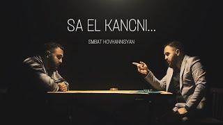 Smbat Hovhannisyan - SA EL KANCNI