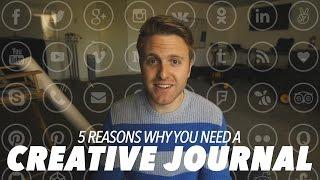 You Need A CREATIVE JOURNAL