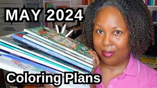 Adult Coloring PLANS for May 2024