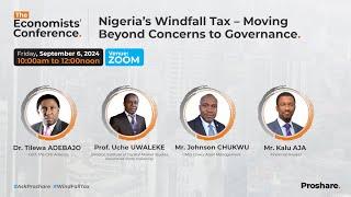 Nigeria’s Windfall Tax - Moving Beyond Concerns to Governance