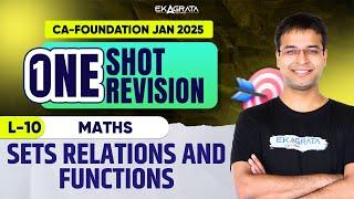 CA Foundation Maths ONE SHOT | Sets Relations Functions One Shot CA Foundation | BY CA Nishant Sir