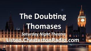 The Doubting Thomases - Saturday Night Theatre - Mike Stott