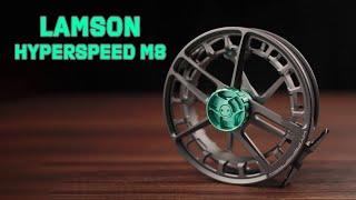 Lamson Hyperspeed M8 Fly Reel Review