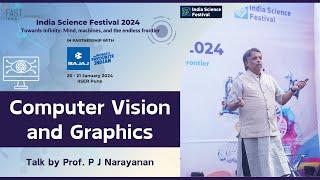 Computer Vision and Graphics | India Science Festival 2024 | #ISF2024