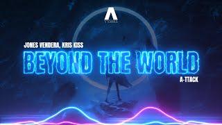 Beyond The World - Jones Vendera, Kris Kiss