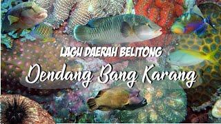 Dendang Bang Karang - Lagu Daerah Belitung + lirik (versi bossanova)