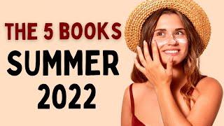 The 5 Books to read this summer 2022 ️