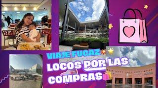 VIAJE FUGAZ CON DOS PERSONAS LOCAS POR LAS COMPRAS ️ ! VLOGSITO 