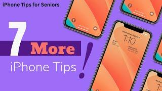 7 More iPhone Tips!