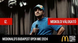 McDonald's Budapest Open Mic válogató – Miskolc // IZ.: Prioritás